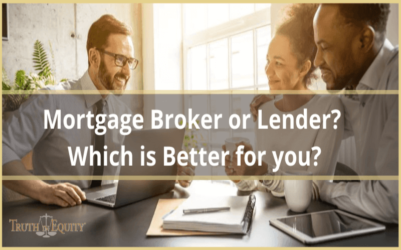 Mortgage Broker or Lender? Which is Better for You?