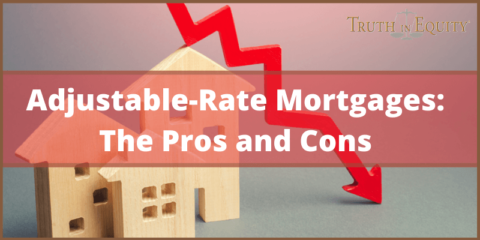 Adjustable-Rate Mortgages: The Pros And Cons